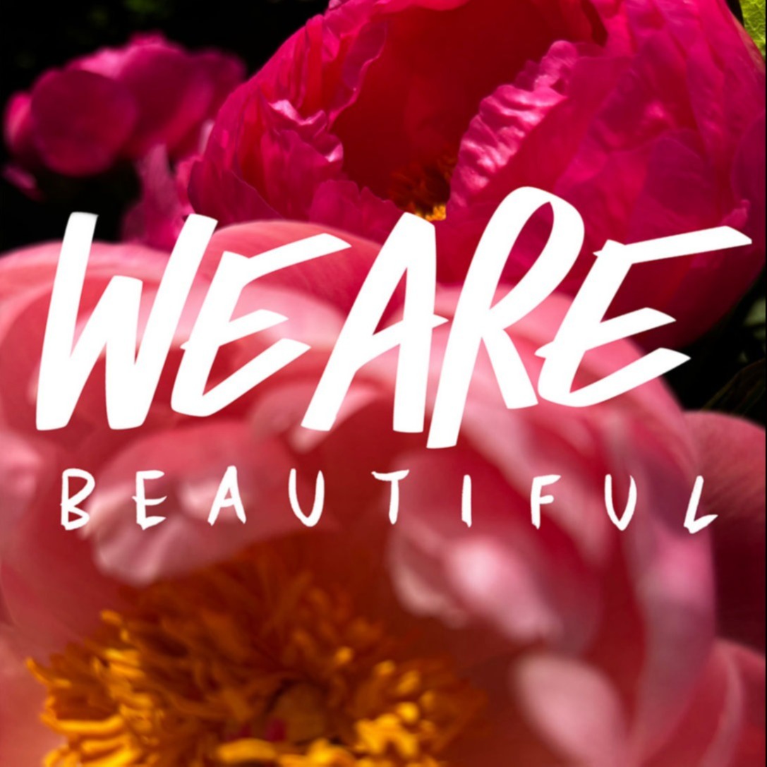 We are beautiful